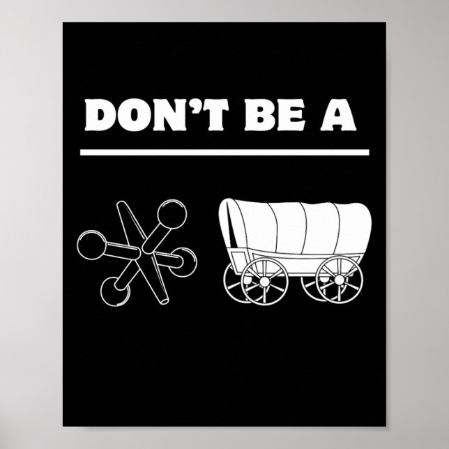 Poster Dont Be A Jack Wagon  (Frente)
