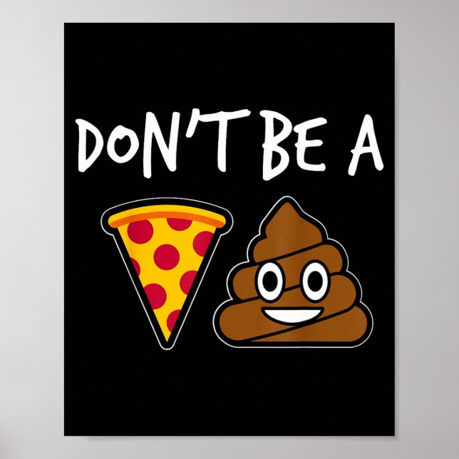 Poster Don't Be A Zza Funny  (Frente)