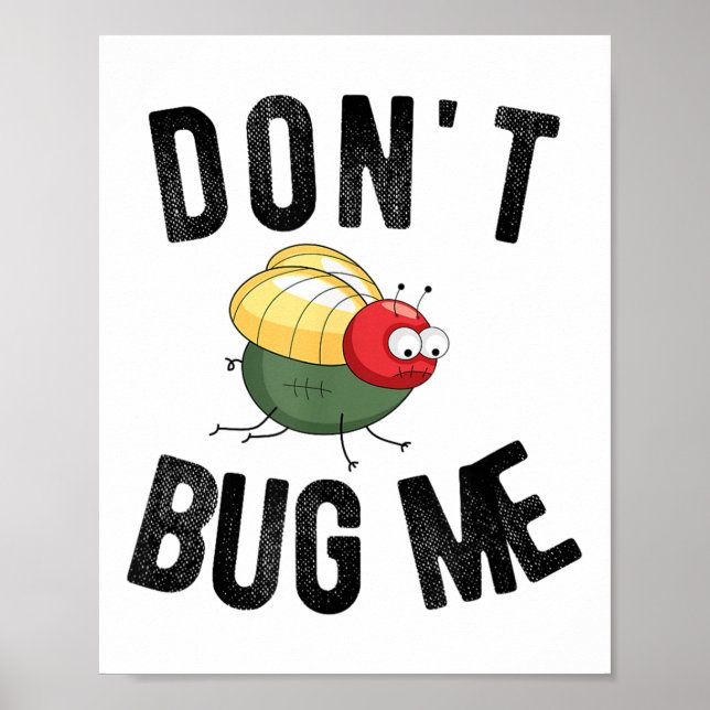 Poster Don't Bug Me Funny Introvert Quote Saying Meme  (Frente)