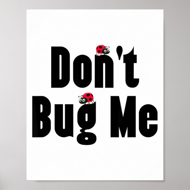 Poster Don't Bug Me - Funny Ladybug Family Insect  (Frente)