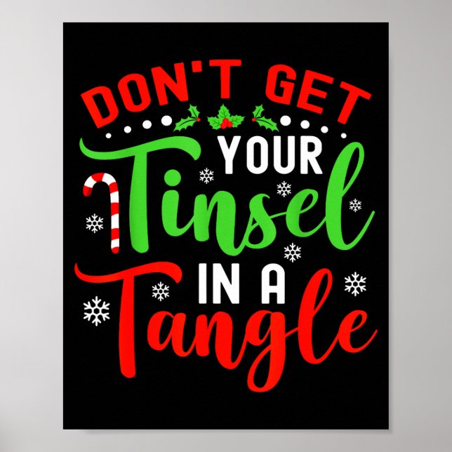 Poster Don't Get Your Tinsel In A Tangle Black Uni Christ (Frente)