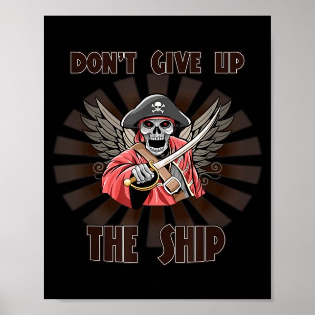 Poster Don't Give Up The Ship. Rate Funny Sy Sarcastic  (Frente)
