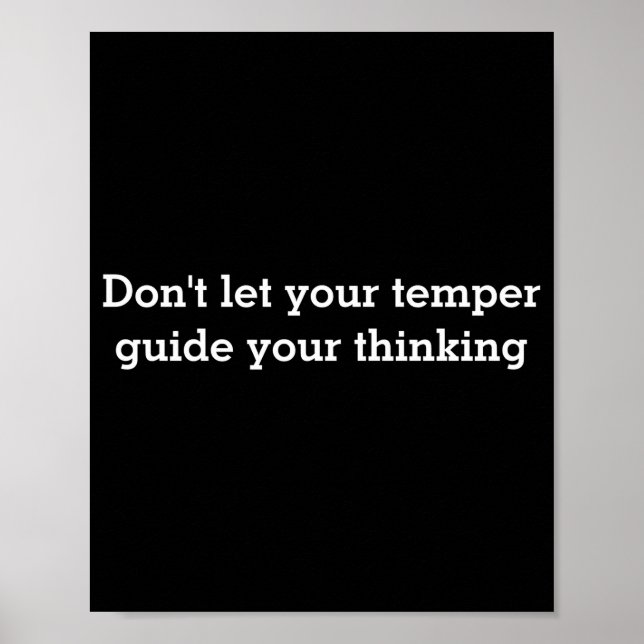 Poster Dont Let Your Temper  (Frente)