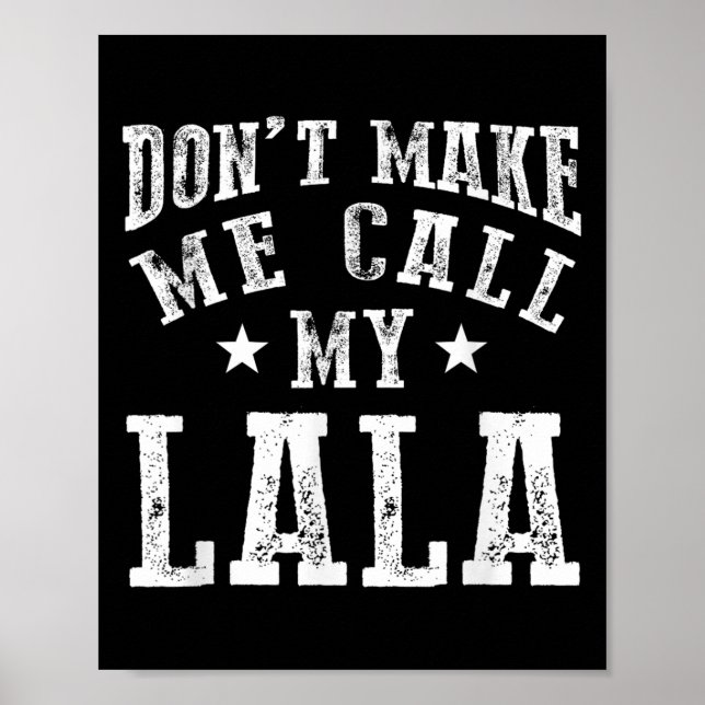 Poster Don't Make Me Call My Lala Grandma Fun Granhild Qu (Frente)