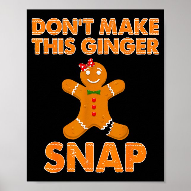 Poster Don't Make This Ginger Snap Funny Joke Cookie Bake (Frente)