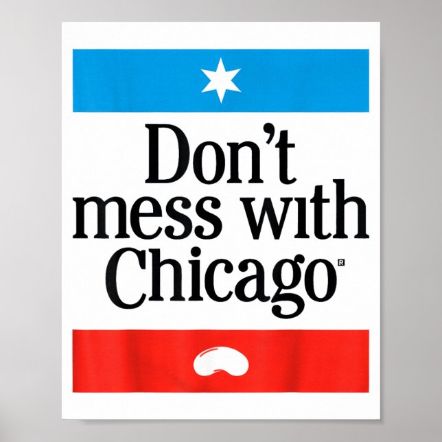 Poster Don't Mess With Chicago  (Frente)