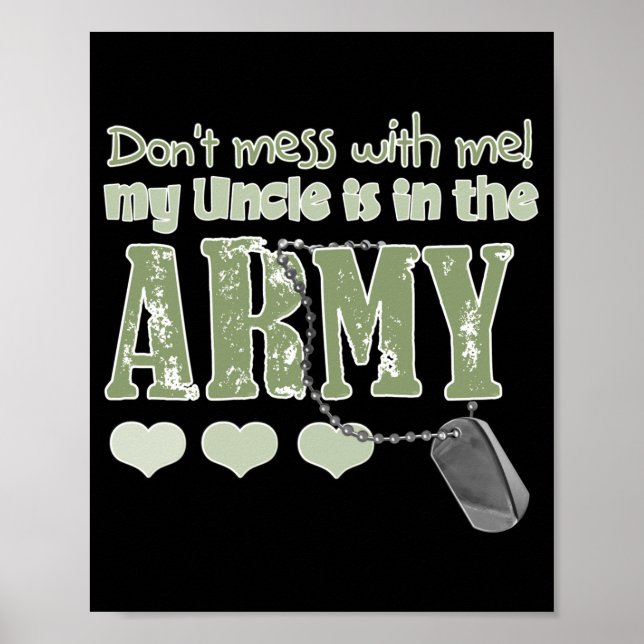 Poster Dont Mess With Me My Uncle Is In The Army Baby  (Frente)