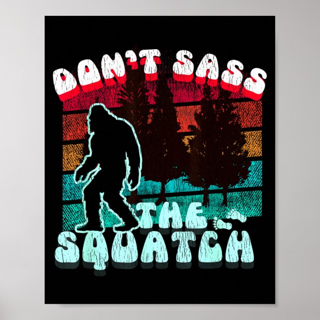 Poster Dont S The Squatch Funny Pun Joke  (Frente)