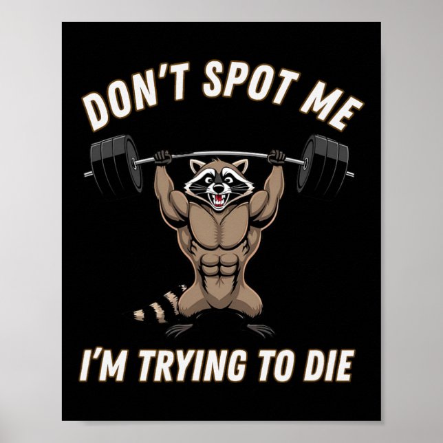 Poster Dont Spot1 I Tryingto Die Bodybuilding  (Frente)