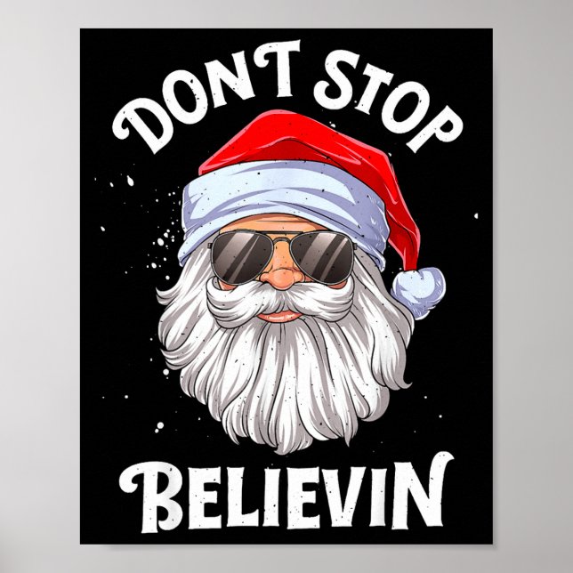 Poster Dont Stop Believin Santa Funny Christmas  (Frente)