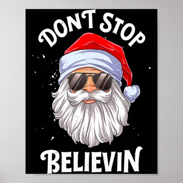 Poster Dont Stop Believin Santa Funny Christmas Boys Kid  (Frente)