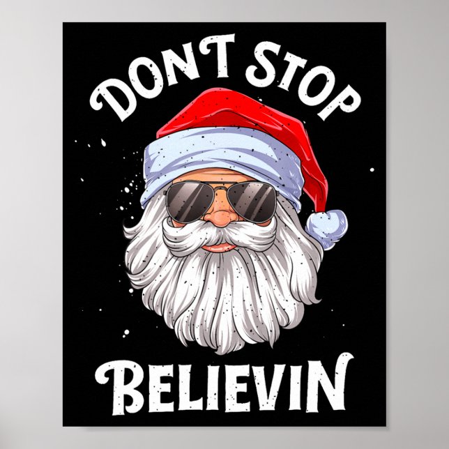 Poster Dont Stop Believin Santa Funny Christmas Boys Kid  (Frente)