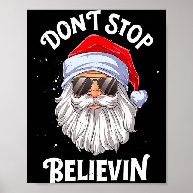 Poster Dont Stop Believin Santa Funny Christmas Boys Kid  (Frente)