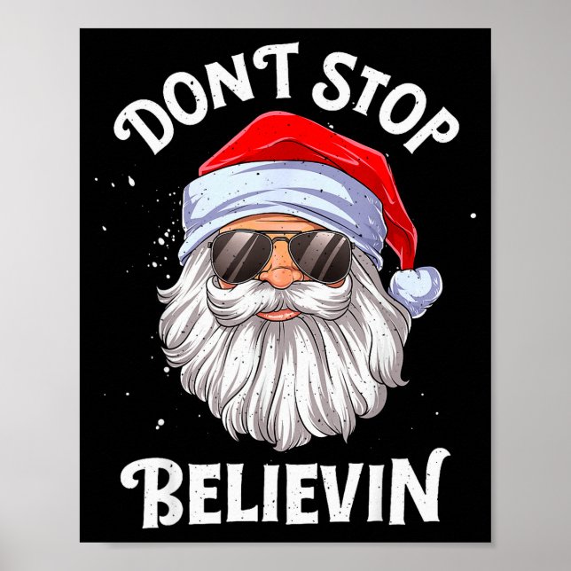 Poster Don't Stop Believin Santa Funny Christmas Boys Kid (Frente)