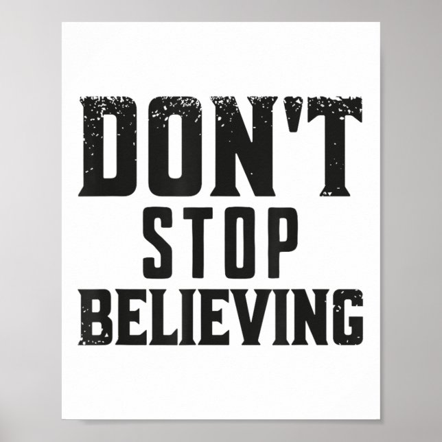 Poster Don't Stop Believing Motivation  (Frente)