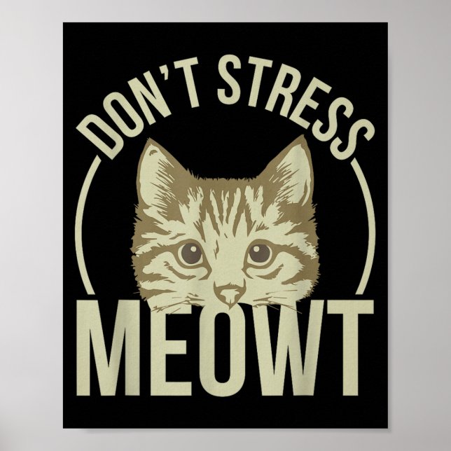 Poster Don't Stress Meowt  (Frente)