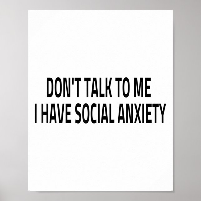 Poster Don't Talk To Me I Have Social Anxiety Introvert F (Frente)