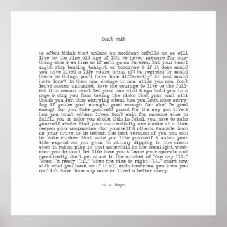 Poster Don't Wait Live Now Quote by A. W. Doys