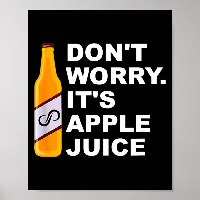Poster Don't Worry It's Juice Apparel  (Frente)