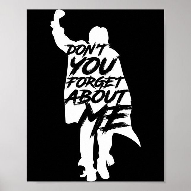 Poster Don't You Forget About Me Long Sleeve  (Frente)