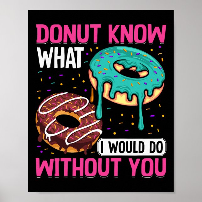 Poster Donut Know What I Would Do Without You Valentine's (Frente)