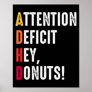 Poster Donuts hilários com ADHD dizendo Consciência da At
