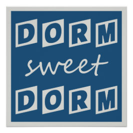 Pôster Dorm Sweet Dorm poster