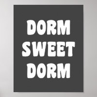 Dorm Sweet Dorm Retro Black and White Lettering