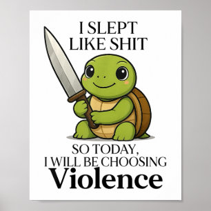 Poster Dormi Como Se Hoje Estivesse Escolhendo A Violênci