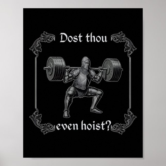 Poster Dost Thou Even Hoist Funny Gym Meme  (Frente)
