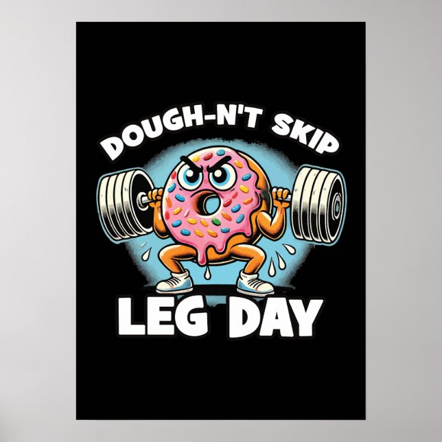 Poster Dough-n Skip leg Day - Engraçado ginásio de Rosqui (Frente)