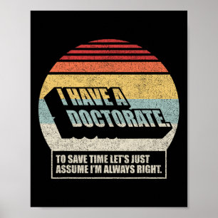 Poster Doutorado Em Vintage Retro Doutorado Phd I Tem Um