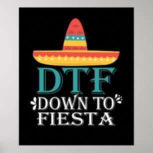 Poster Down To Fiesta DTF - Cinco Engraçados De Mayo
