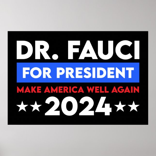 Poster Dr. Fauci Para Presidente 2024 (Frente)