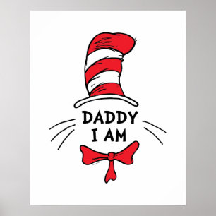 Poster Dr. Seuss O gato no chapéu - Pai eu sou