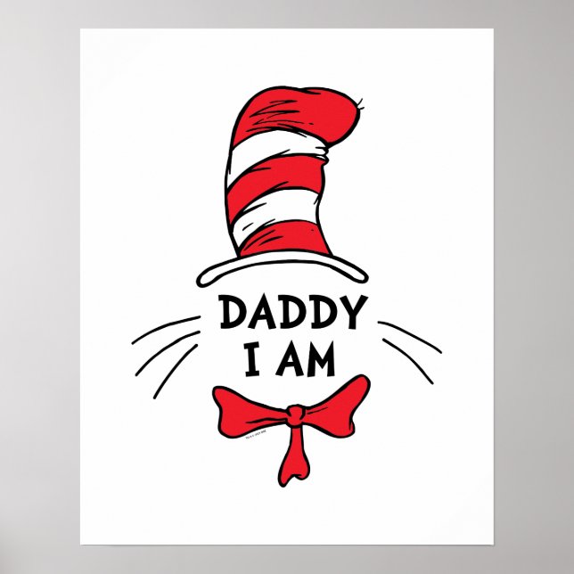 Poster Dr. Seuss | O gato no chapéu - Pai eu sou (Frente)