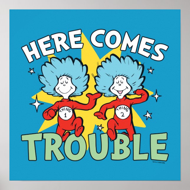 Poster Dr. Seuss | Uma Coisa Duas Aqui Vem Problemas (Frente)