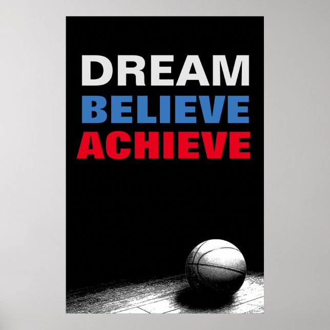 Poster Dream Acredita em Atingir Basquete Motivacional (Frente)