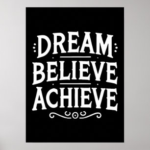 Poster Dream Acredite em Achieve - Gym, Hustle, Sucesso