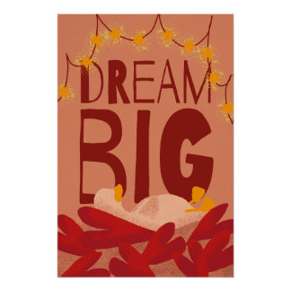 Pôster Dream Big