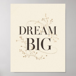 Poster Dream Big