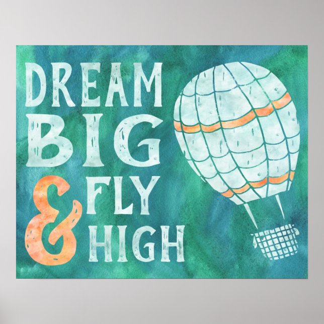 Poster Dream Big Fly High Hot Air Balloon Blue Green (Frente)