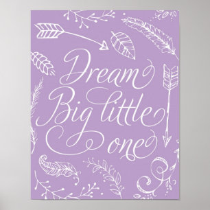 Pôster Dream Big Little One em Roxo