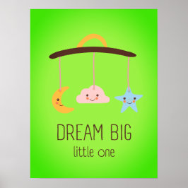 Poster Dream Big Little One Nursery Wall Art