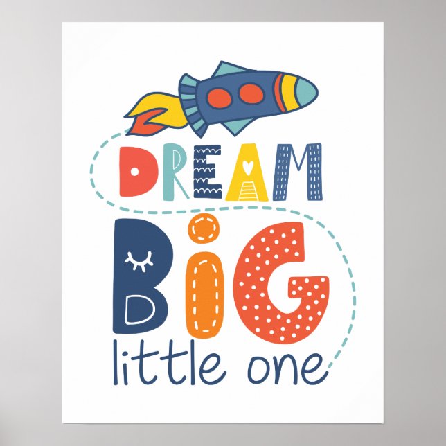 Poster Dream Big Little One Rocket (Frente)