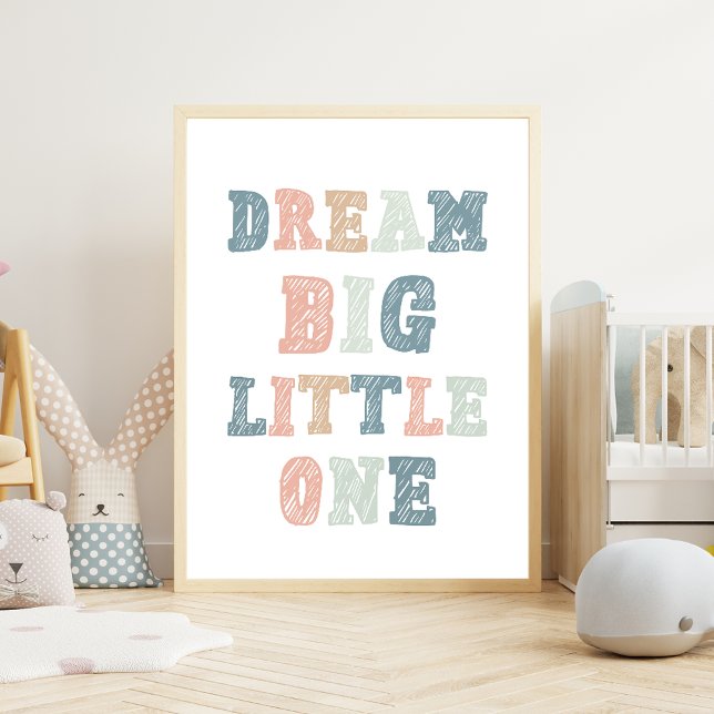 Poster Dream Big Little One - Sala de aula educacional (Criador carregado)
