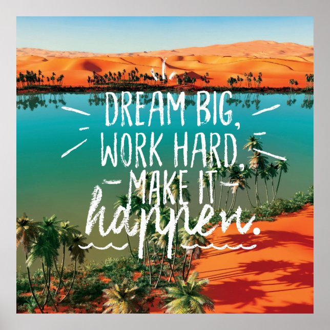 Poster DREAM BIG, WORK HARD, MAKE IT HAPPEN Quote (Frente)