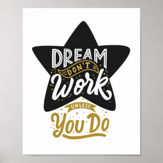 Poster Dream Don't Work Unless You Do Star Motivational