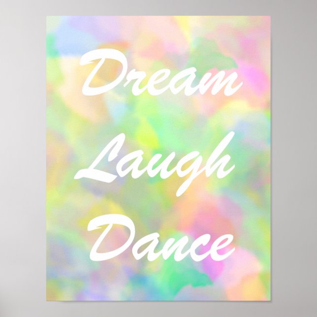 Pôster Dream Laugh Dance Pastels (Frente)