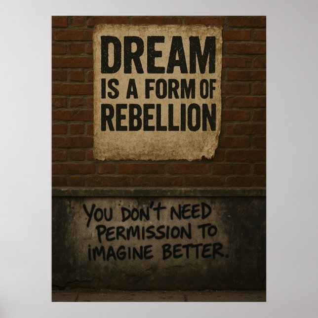 Poster Dream & Rebellion Motivational Quote Urban Style (Frente)
